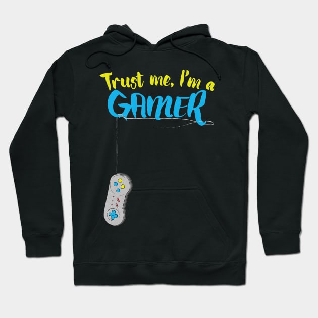 Tshirt For Gamers - Video games Tee - Trust me im a GAMER Hoodie by theodoros20